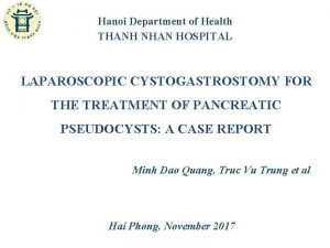 Hanoi Department of Health THANH NHAN HOSPITAL LAPAROSCOPIC