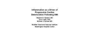 Inflammation as a Driver of Progressive Cardiac Deterioration