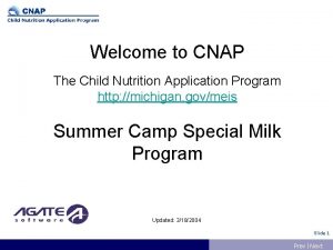Welcome to CNAP The Child Nutrition Application Program