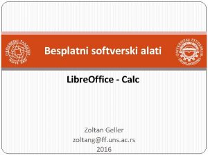 Besplatni softverski alati Libre Office Calc Zoltan Geller