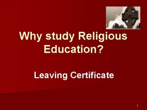 Why study Religious Education Leaving Certificate 1 Religious