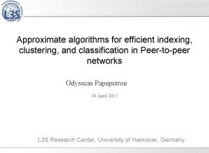 Approximate algorithms for efficient indexing clustering and classification