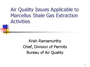 Air Quality Issues Applicable to Marcellus Shale Gas