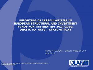 REPORTING OF IRREGULARITIES IN EUROPEAN STRUCTURAL AND INVESTMENT