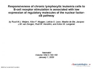 Responsiveness of chronic lymphocytic leukemia cells to Bcell