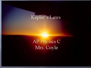 Keplers Laws AP Physics C Mrs Coyle Geocentric