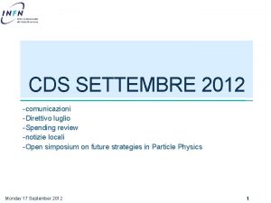 CDS SETTEMBRE 2012 comunicazioni Direttivo luglio Spending review
