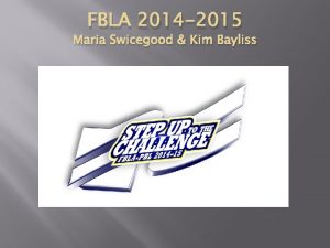FBLA 2014 2015 Maria Swicegood Kim Bayliss FBLA