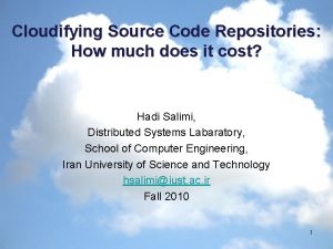 Cloudifying Source Code Repositories How much does it