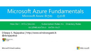 Microsoft Azure Fundamentals Microsoft Azure How Do I