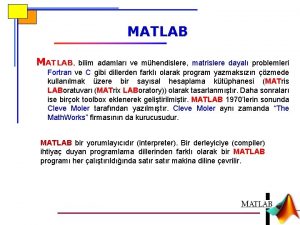 MATLAB bilim adamlar ve mhendislere matrislere dayal problemleri