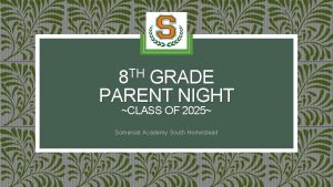 TH 8 GRADE PARENT NIGHT CLASS OF 2025