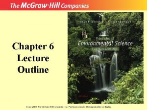 Chapter 6 Lecture Outline Copyright The Mc GrawHill