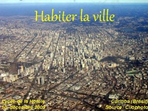 Habiter la ville Lyce de la Hotoie 10