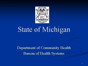 State of Michigan Department of Community Health Bureau