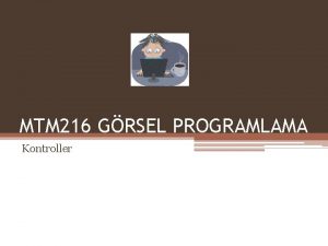 MTM 216 GRSEL PROGRAMLAMA Kontroller Combo BoxList Box