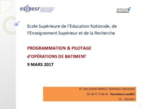 Ecole Suprieure de lEducation Nationale de lEnseignement Suprieur