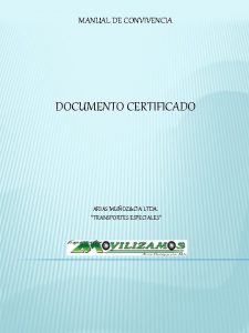 MANUAL DE CONVIVENCIA DOCUMENTO CERTIFICADO ARIAS MUOZCIA LTDA