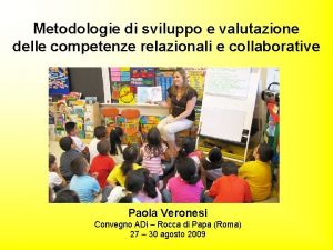 Metodologie di sviluppo e valutazione delle competenze relazionali