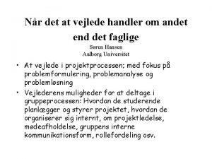 Nr det at vejlede handler om andet end