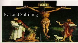 Evil and Suffering 309 If God the Father