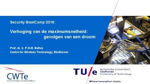 Security Boot Camp 2016 Verhoging van de maximumsnelheid