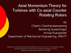 Axial Momentum Theory for Turbines with Coaxial Counter