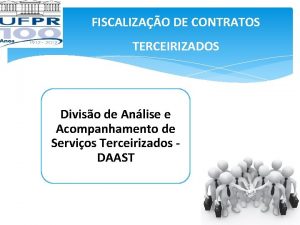 FISCALIZAO DE CONTRATOS TERCEIRIZADOS Diviso de Anlise e