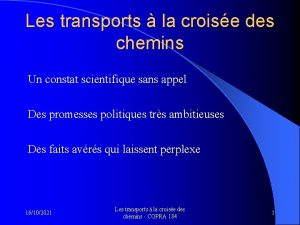 Les transports la croise des chemins Un constat