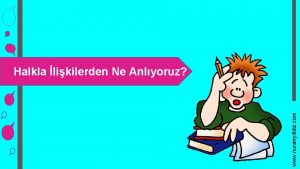 www nuranyildiz com Halkla likilerden Ne Anlyoruz Hem