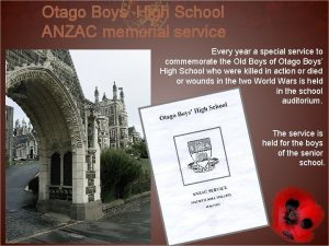 Otago Boys High School ANZAC memorial service Every