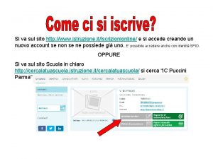 Si va sul sito http www istruzione itiscrizionionline