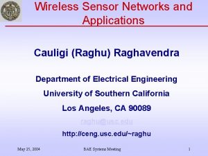 Wireless Sensor Networks and Applications Cauligi Raghu Raghavendra