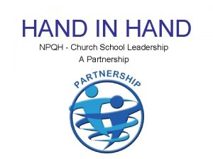 HAND IN HAND NPQH Church School Leadership A