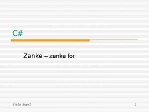 C Zanke zanka for Sreo Urani 1 Zanka