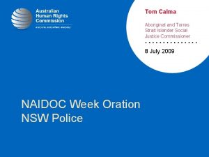 Tom Calma Aboriginal and Torres Strait Islander Social