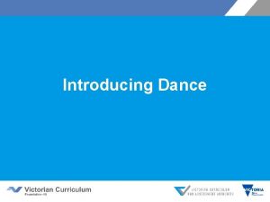 Introducing Dance Victorian Curriculum F 10 Released in