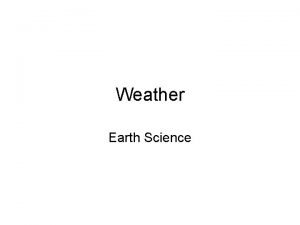 Weather Earth Science What is Weather Definition Weather