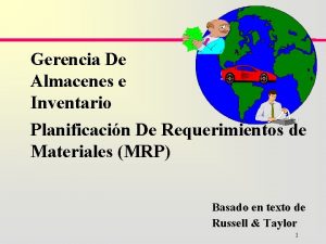 Gerencia De Almacenes e Inventario Planificacin De Requerimientos