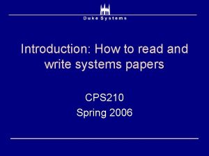 Introduction How to read and write systems papers