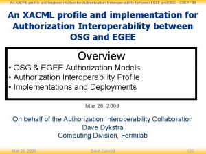 An XACML profile and implementation for Authorization Interoperability