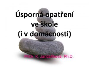 sporn opaten ve kole i v domcnosti Ph