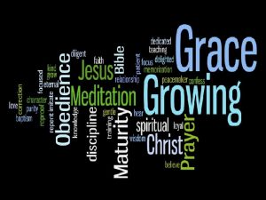 Growing in Grace Through Spiritual Maturity As we