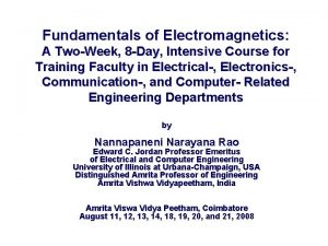 Fundamentals of Electromagnetics A TwoWeek 8 Day Intensive