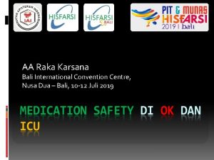 AA Raka Karsana Bali International Convention Centre Nusa