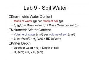 Lab 9 Soil Water Gravimetric Water Content Mass
