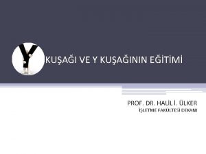 KUAI VE Y KUAININ ETM PROF DR HALL