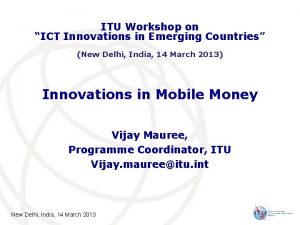 ITU Workshop on ICT Innovations in Emerging Countries
