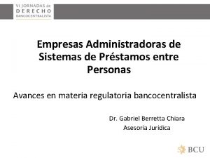 Empresas Administradoras de Sistemas de Prstamos entre Personas