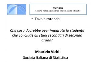 MATHESIS Societ Italiana di Scienze Matematiche e Fisiche